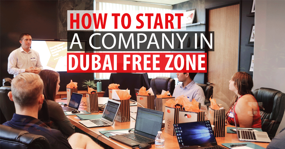 How to start a Company in Dubai free zone