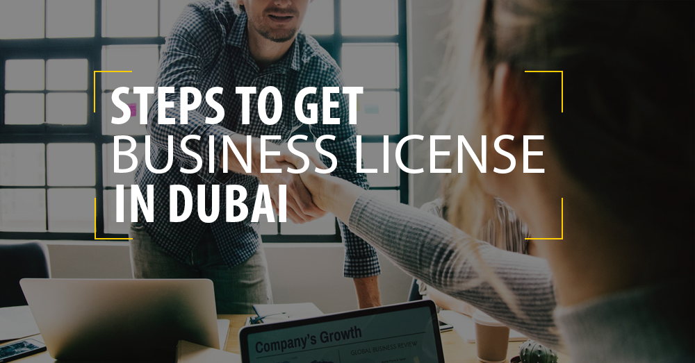 steps to get a business license in dubai