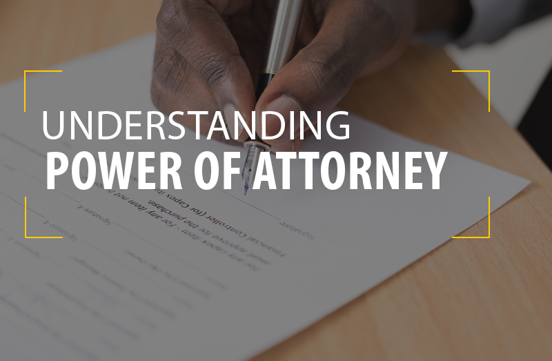 understanding power of attorney