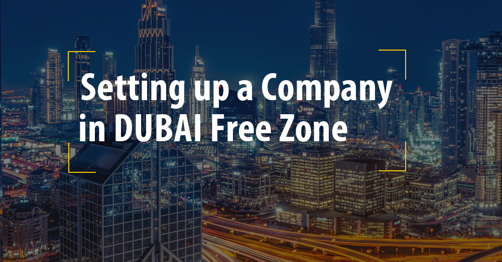 Setting-up-A-Company-in-Dubai-Free-Zone