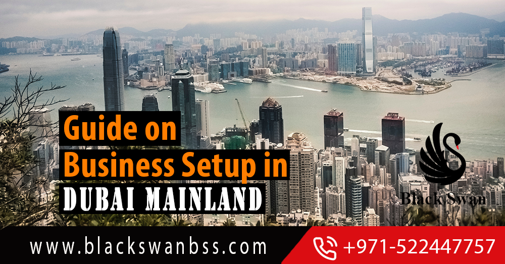 Business Setup in Dubai Mainland A guide