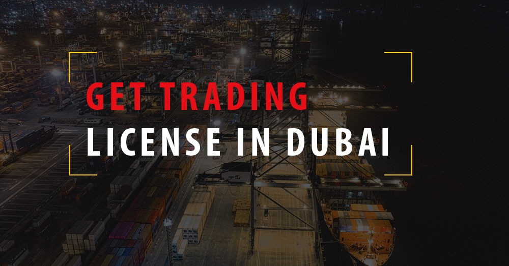 Get Trading License in Dubai UAE