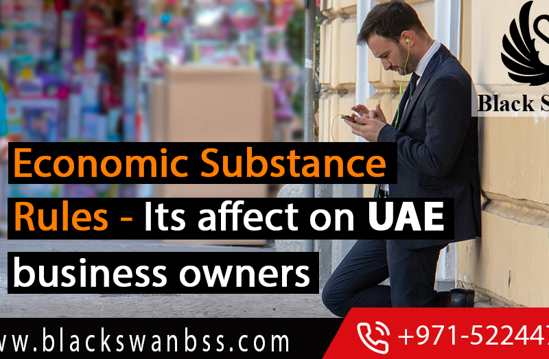 Economic Substance Rules – Its affect on UAE business owners