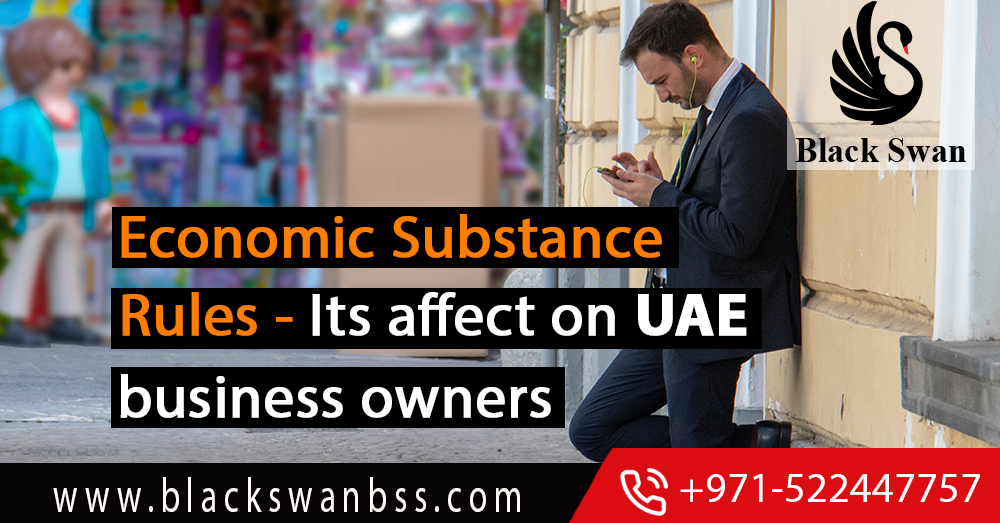 Economic Substance Rules – Its affect on UAE business owners