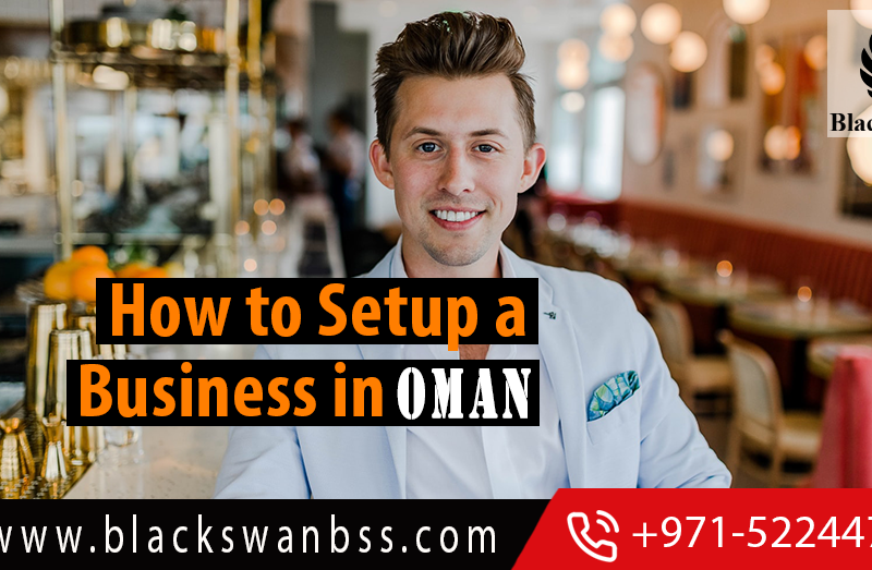 How to Setup a Business in Oman