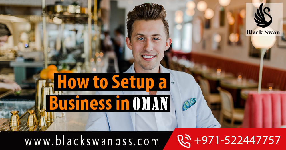 How to Setup a Business in Oman