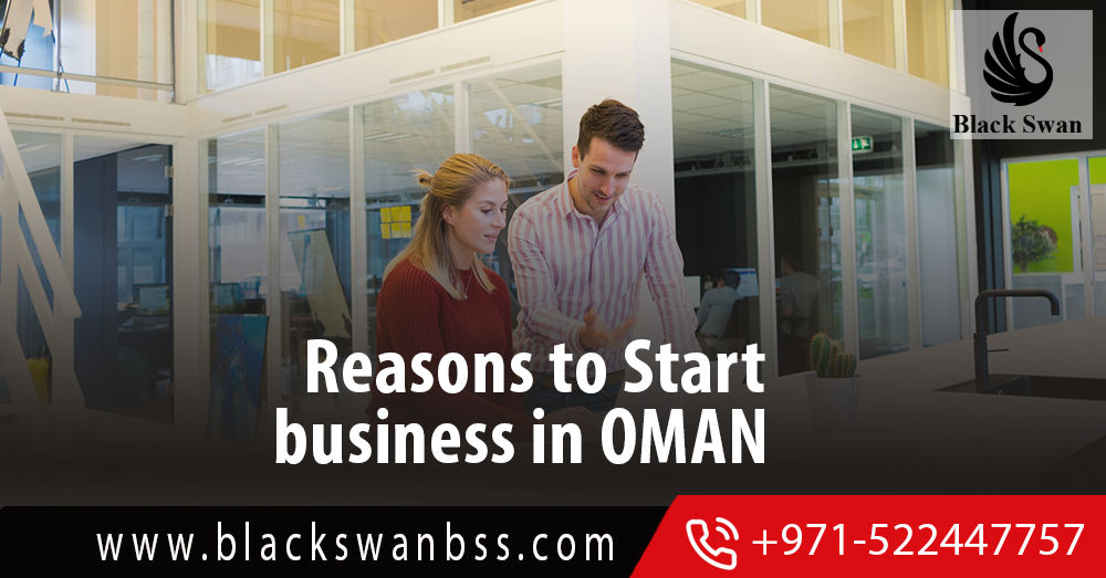 Reasons to Start Business in Oman