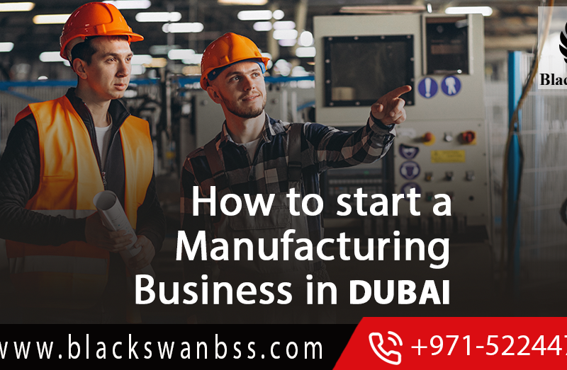 How-to-Start-a-Manufacturing-Business-in-Dubai