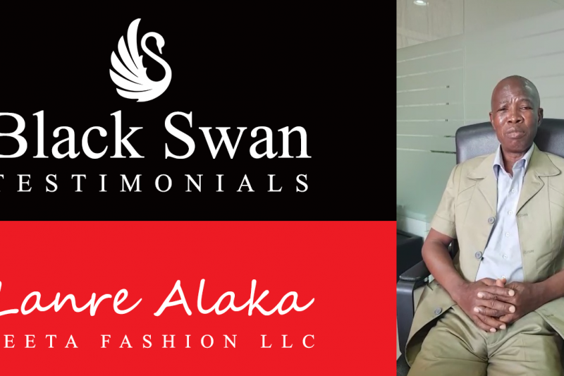 Black Swan Business Setup Testimonial by Lanre Alaka from Teeta Fashion LLC