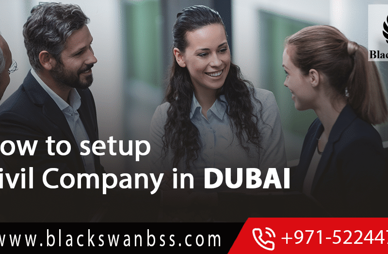 How to setup Civil Company in Dubai