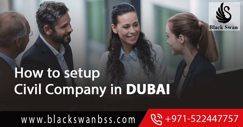 How to setup Civil Company in Dubai