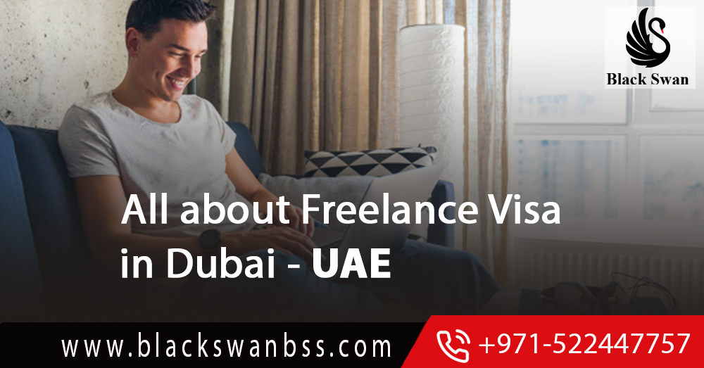 All about Freelance Visa in Dubai - UAE