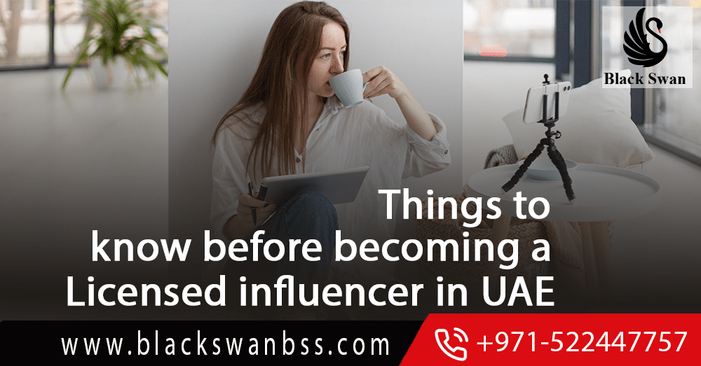 Things you Need to Know Before Becoming a Licensed Influencer in UAE