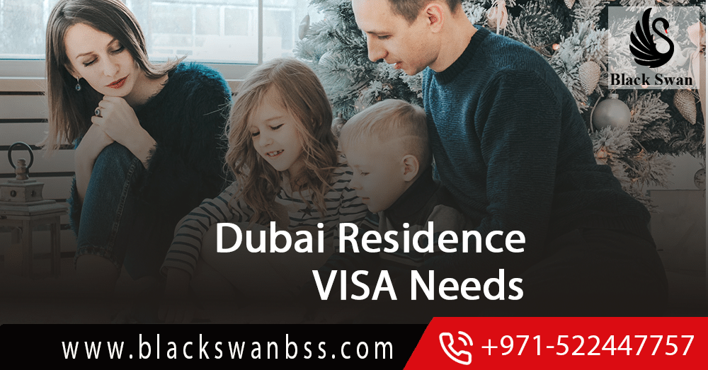 Dubai residence VISA needs