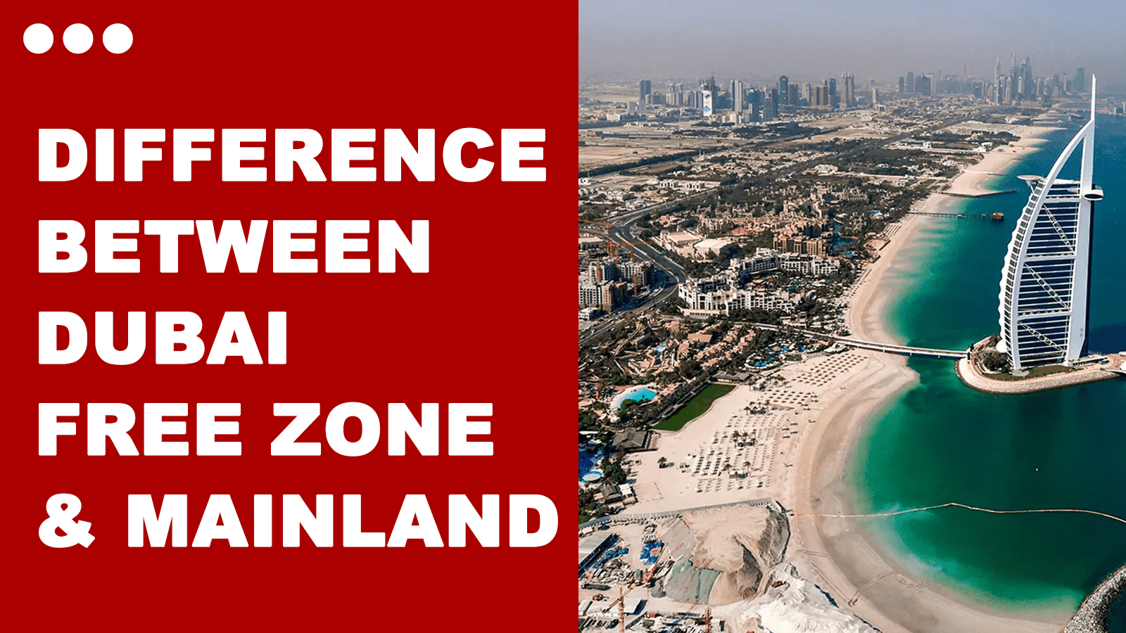 Difference between Dubai Free zone and Mainland