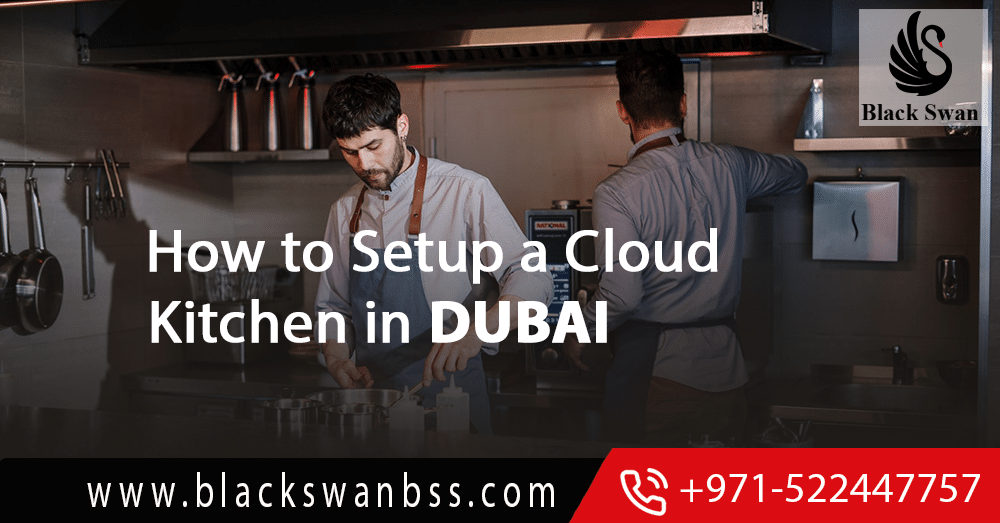 How to setup Cloud Kitchen in Dubai