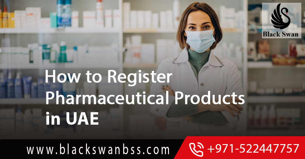 How to Register Pharmaceutical Products in UAE