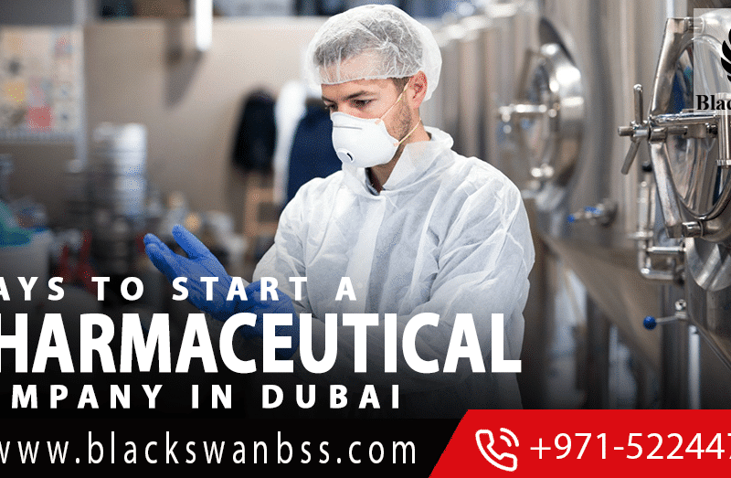 Ways-to-Start-a-Pharmaceutical-Company-in-Dubai