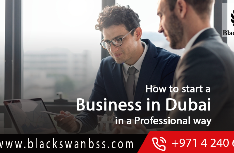 How-to-Start-A-Business-In-Dubai-in-a-Professional-way