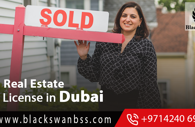 Best Ways to get a Real Estate License in Dubai and Start Your Real Estate Business
