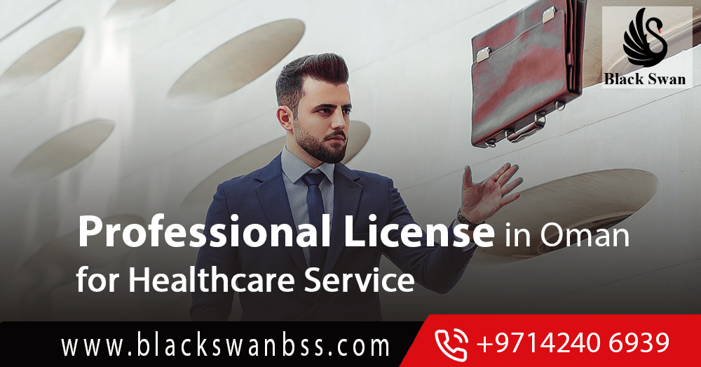 Professional License in Oman for Healthcare Service
