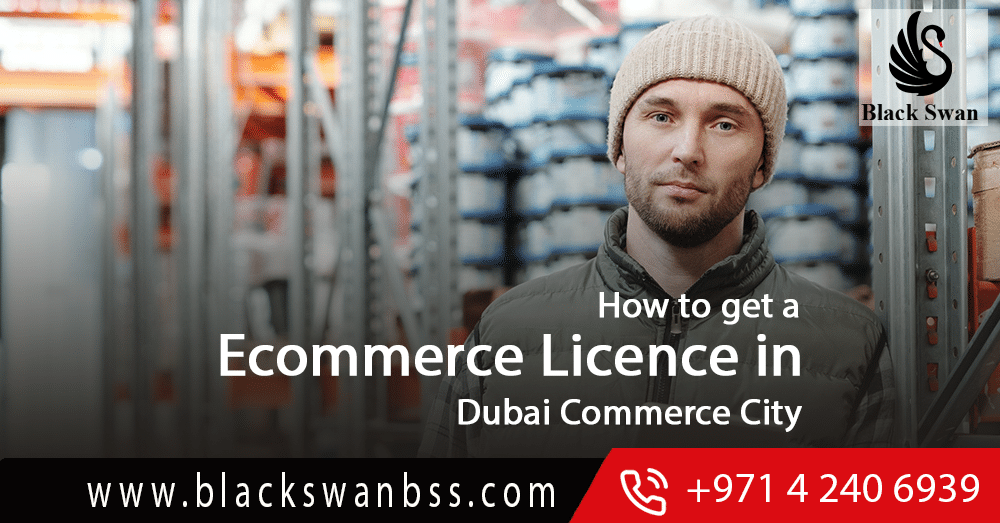 how-to-get-e-commerce-license-in-dubai-commerce-city-setup-business